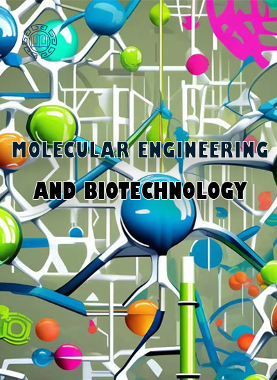 Molecular Engineering and Biotechnology